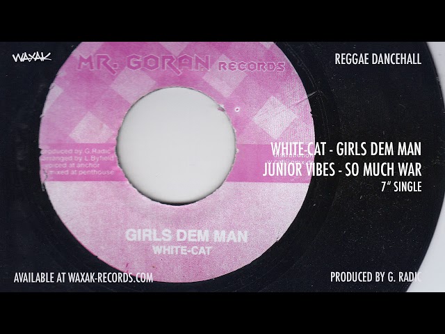 White-Cat - Girls Dem Man [AUDIO] 2002