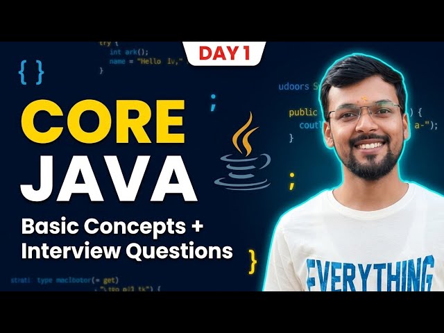 Core Java Basic Concepts | Most Asked Interview Questions | Java Dev Class Day 1 | Shivashish Bhaiya