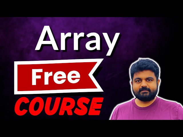 Arrays for Interviews | Full Course + 25 Problems