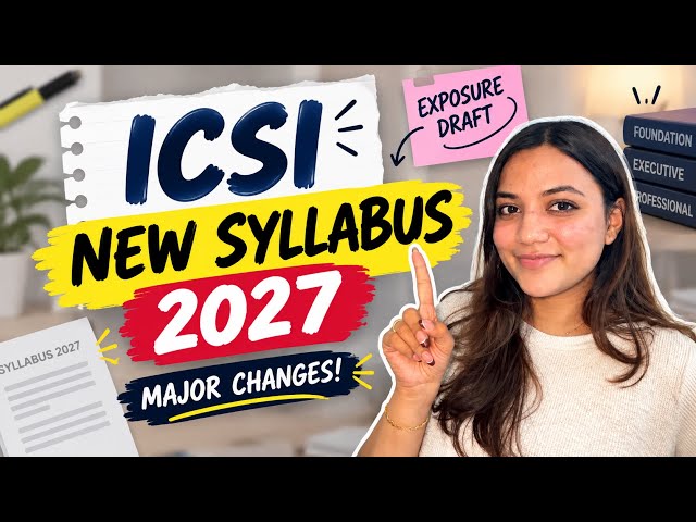 ICSI NEW SYLLABUS 2027 | Complete details | Neha Patel