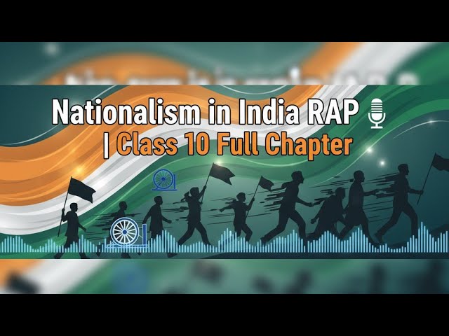 Nationalism in India RAP Song 🎤 | Class 10 History Full Chapter Easy to Learn | Gandhi Ji Anthem 🇮🇳 