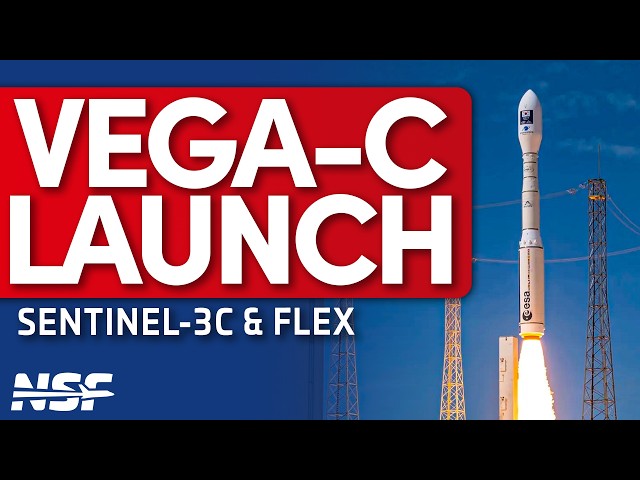 Vega C launches Sentinel-3C & FLEX