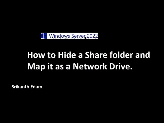 Server Admin| How to Hide a Share folder and Map it as a Network Drive | Sedam Techie