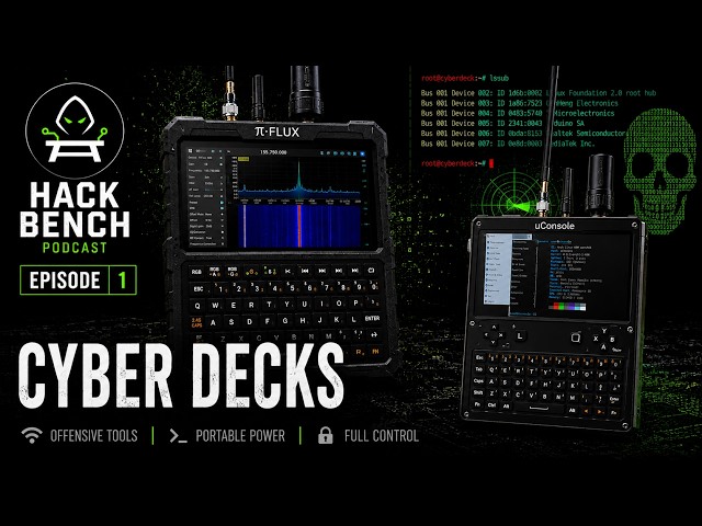 Cyber Decks Explained: The Ultimate DIY Hacking Computers? | The Hack Bench Podcast