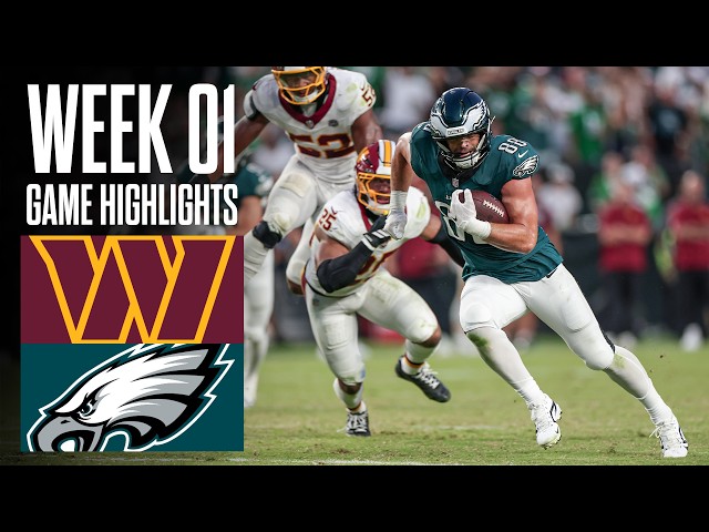 Washington Commanders VS Philaldelphia Eagles | WEEK 1 Highlights