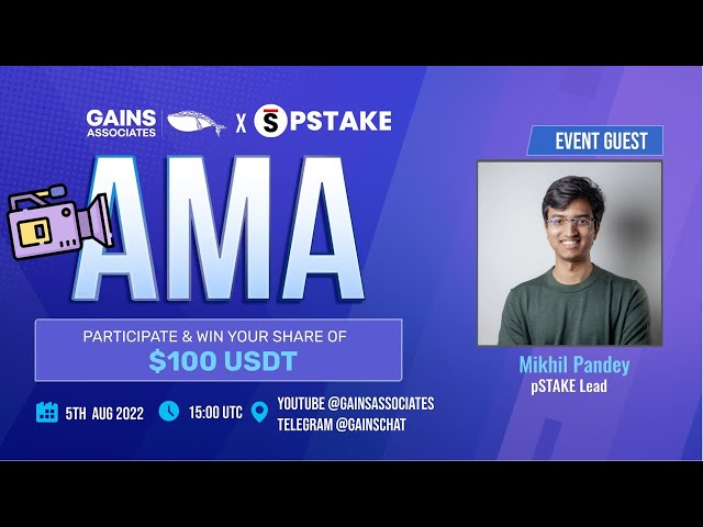 🚨AMA🚨 pSTAKE x GAINS Associates