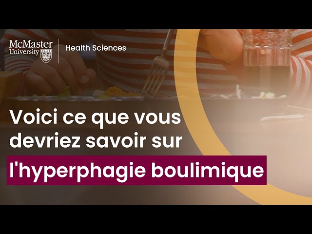 Ce que vous devriez savoir sur le trouble de l'hyperphagie (hyperphagie boulimique)
