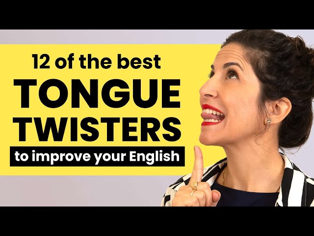 Practice the best tongue twisters for clear pronunciation