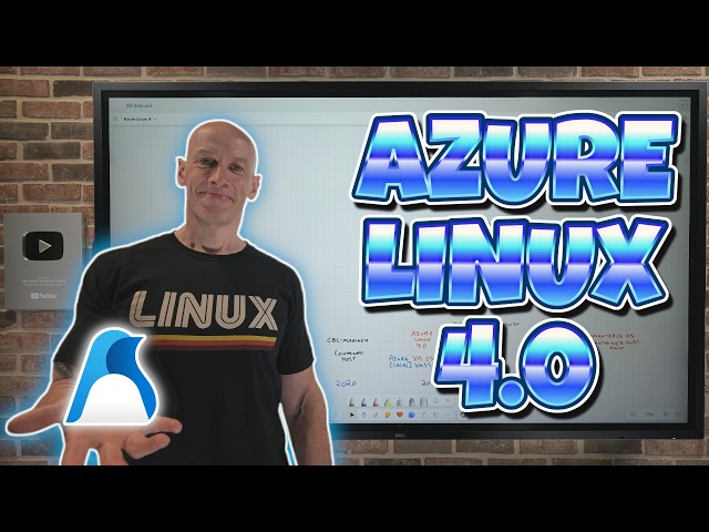 Azure Linux 4.0 Overview