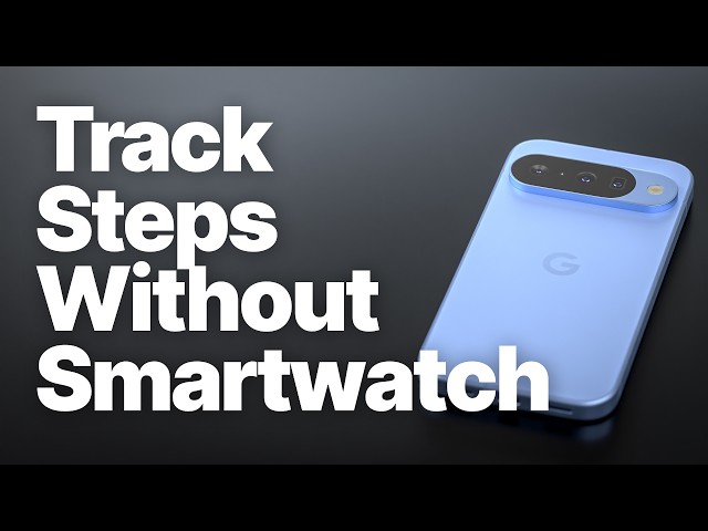 How to Track Steps on Android Without Smartwatch (Moto & Pixel)