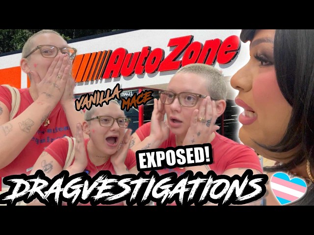 VANILLA MACE AND I DRAGVESTIGATE THE AUTOZONE!!