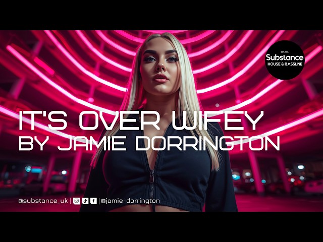 Jamie Dorrington - It's Over Wifey