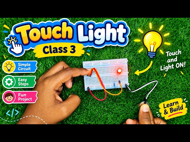 Touch Sensor Light | Easy School Project for Class 3