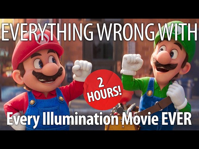 Everything Wrong With Every Illumination Movie (That We've Sinned So Far) Part 2