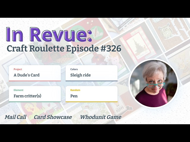 In Revue: #326 - Mail Call, Card Slideshow, & The NEW REVISED Whodunit Game