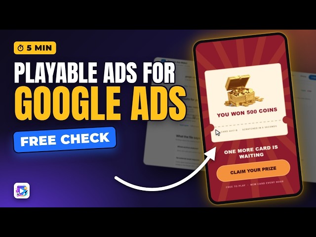 Google Ads Playable (HTML5) Ads: Requirements + Validator