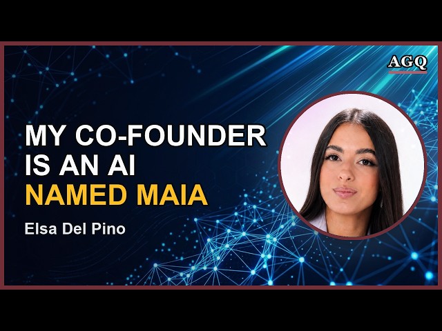 My Co-Founder Is an AI Named Maia | Elsa Del Pino