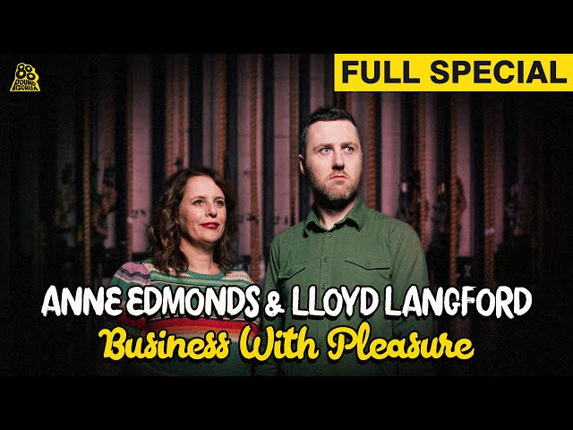Anne Edmonds & Lloyd Langford | Business with Pleasure (Full Comedy Special)