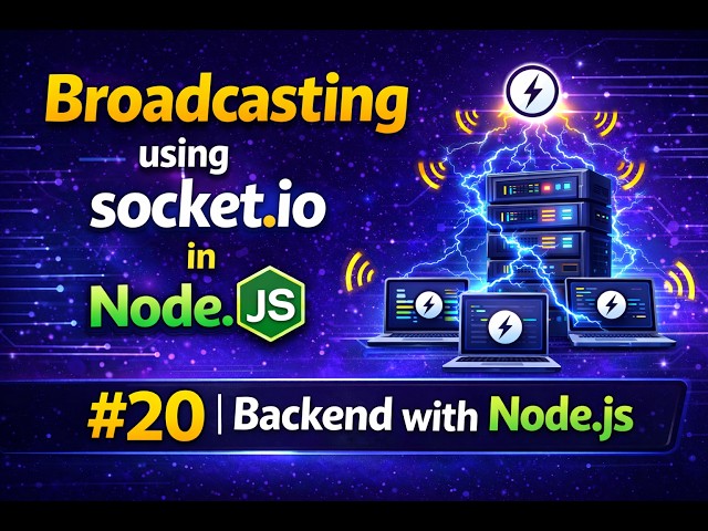 Broadcasting using socket.io in Node.js #20 | Backend with Node.js