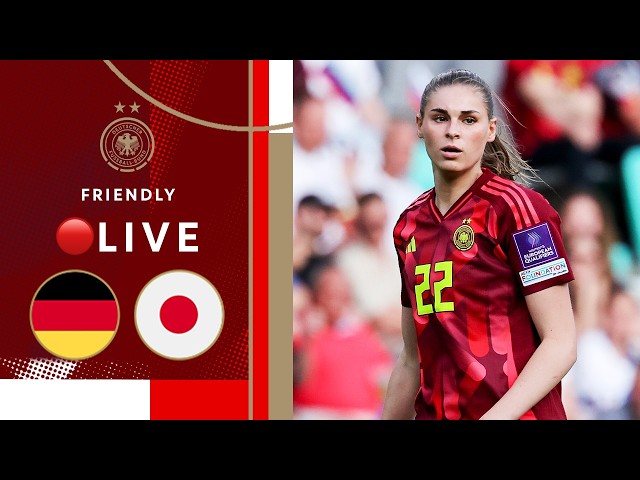 LIVE 🔴 Germany vs Japan | Friendly