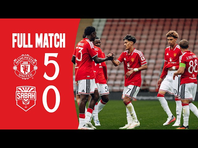 FULL MATCH | Man Utd U19s 5-0 Sabah U19s | UEFA Youth League