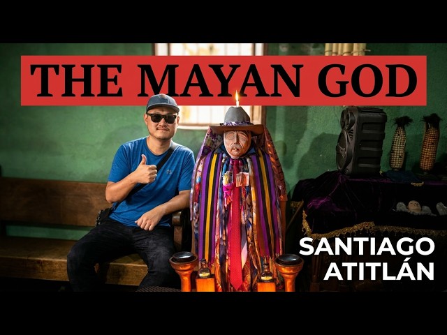 I Met A Mayan God In Santiago Atitlán! The Legend of Maximón (San Simón/Rilaj Maam) [#130]