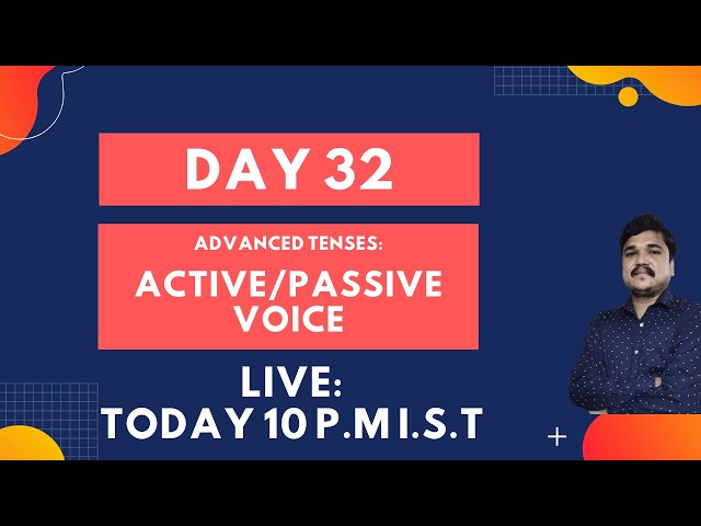 Day 32 : ACTIVE–PASSIVE Voice (Part 2) | Live Session