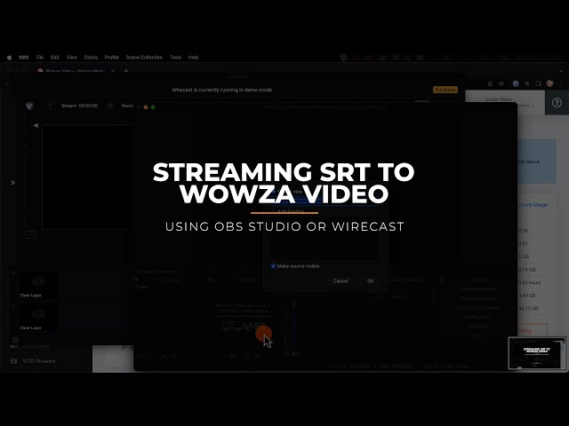 Streaming SRT to Wowza Video Using OBS Studio or Wirecast