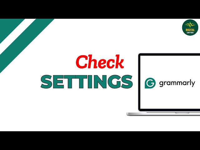 How to Change Settings on Grammarly