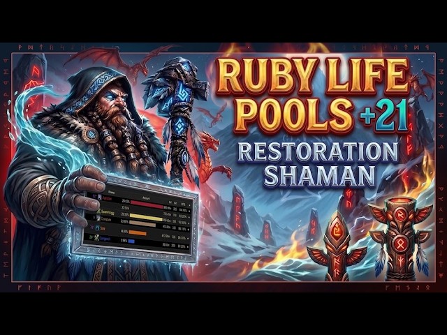 Ruby Life Pools +21 | Resto Shaman gameplay | Midnight S2