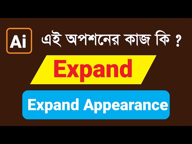 How to Used Expand & Expand Apperance in Illustrator Tutorial Bangla