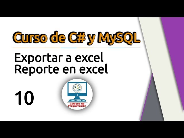 10. Exportar información y crear reportes en Excel con C# y MySQL