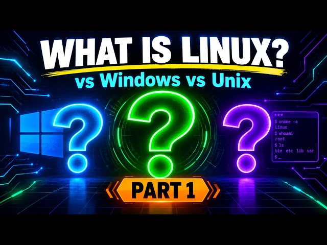 What Is Linux? Linux vs Windows & Unix Explained (2026) — Part 1