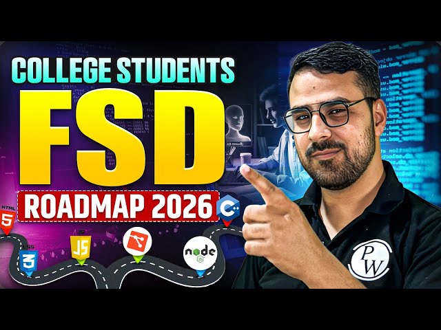 Full Stack Development Roadmap for College Students | Complete Step by Step FSD Guide