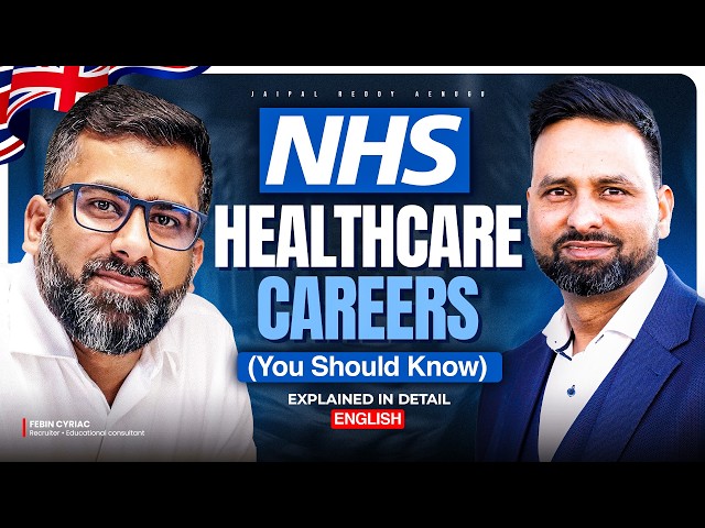 NHS Healthcare Careers in the UK🇬🇧 | Jobs, Salary & How to Get Started? | Ft. Febin Cyriac | AskJai