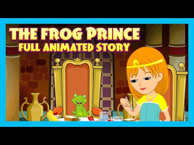 THE FROG PRINCE - KIDS STORY IN ENGLISH || ANIMATED MOVIES FOR KIDS - FULL STORY