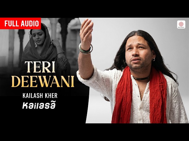 Kailash Kher | Teri Deewani - Full Audio Song | Paresh Kamath | Naresh Kamath | Kailasa
