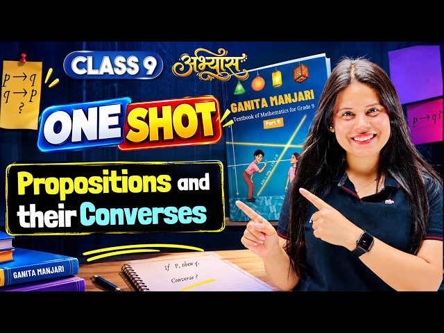 Propositions and their Converses | ONE SHOT | Chapter 9 | Ganita Manjari | Class 9 | ABHYAAS
