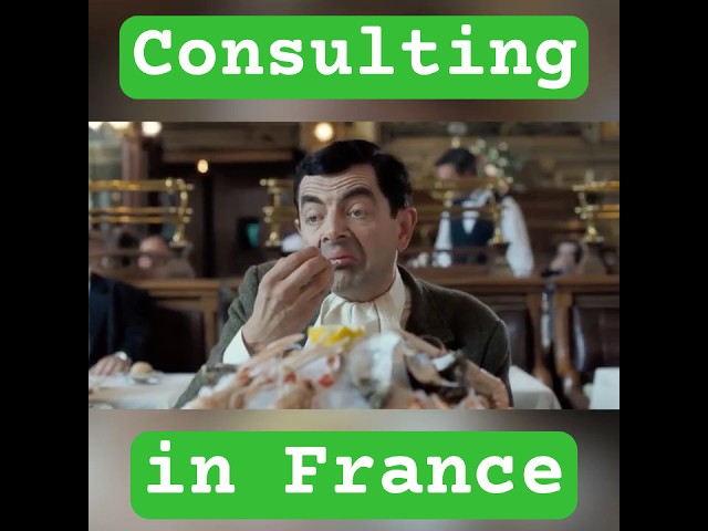 What Consulting in France is like...