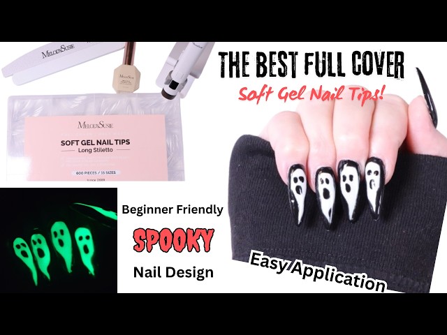 The BEST FULL COVER SOFT GEL NAIL TIPS 👻 EASY GHOST/SPOOKY NAILS 🖤 BEGINNER FRIENDLY NAILS TIPS KIT