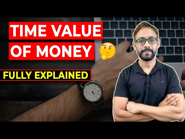 Time Value of Money - Explained (Step by Step Beginner's Guide)