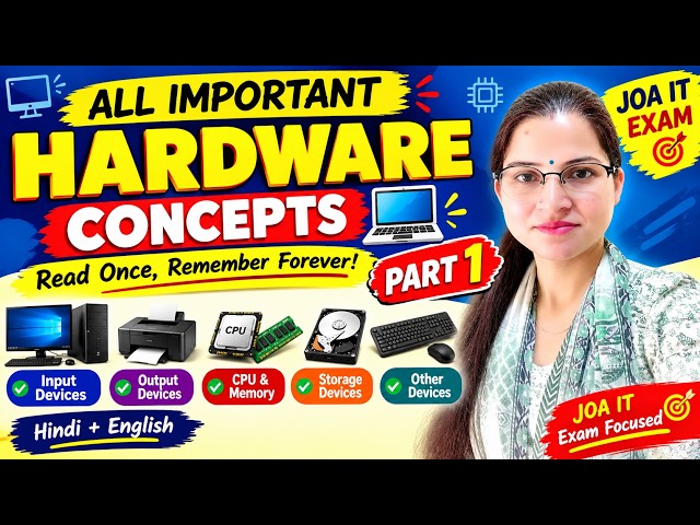 HARDWARE COMPLETE CONCEPTS PART 1 | Read Once & Revise Quickly! | JOA IT | HPPSC | HPRCA