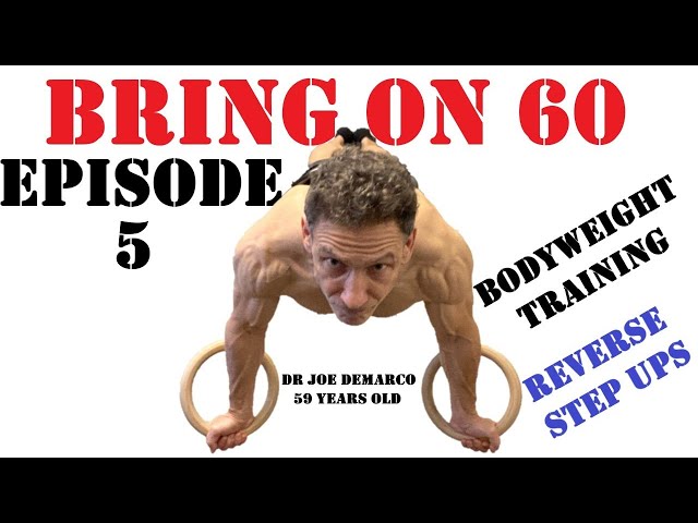 60 and Getting Stronger: Bodyweight Training That Works
