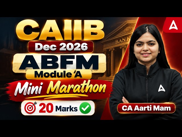 CAIIB Dec 2026 | ABFM Module A | Mini Marathon | English Medium | CA Aarti Mam