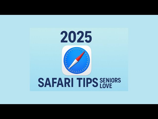 Safari Tips for Seniors: 9 Easy Tips to Browse Faster on iPhone & iPad
