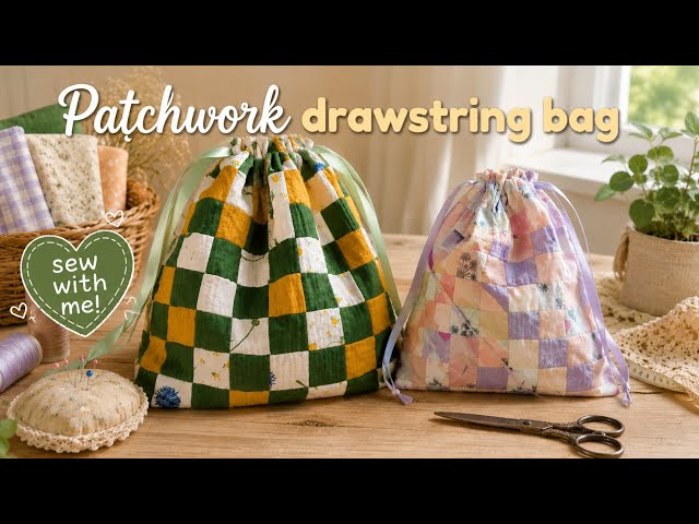 Patchwork drawstring bag tutorial | Sew a lined drawstring bag step by step for beginners