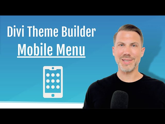 6.3 Style The Mobile Menu in the Divi Theme Builder