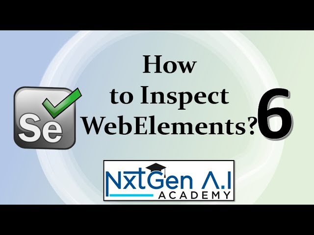 Selenium Tutorials for Beginners : 6. How to Inspect WebElements ?
