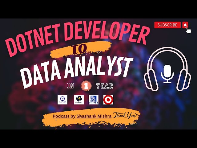 Dotnet Developer to Data Analyst | Podcast by Shashank Mishra | How I Cracked P-based 1 Year Back |