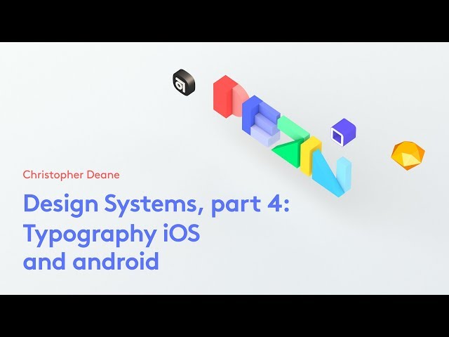 Design Systems, part 4: Typography iOS and android